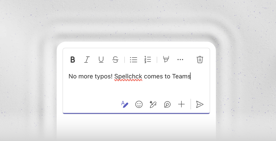No more typos: spell check comes to Teams