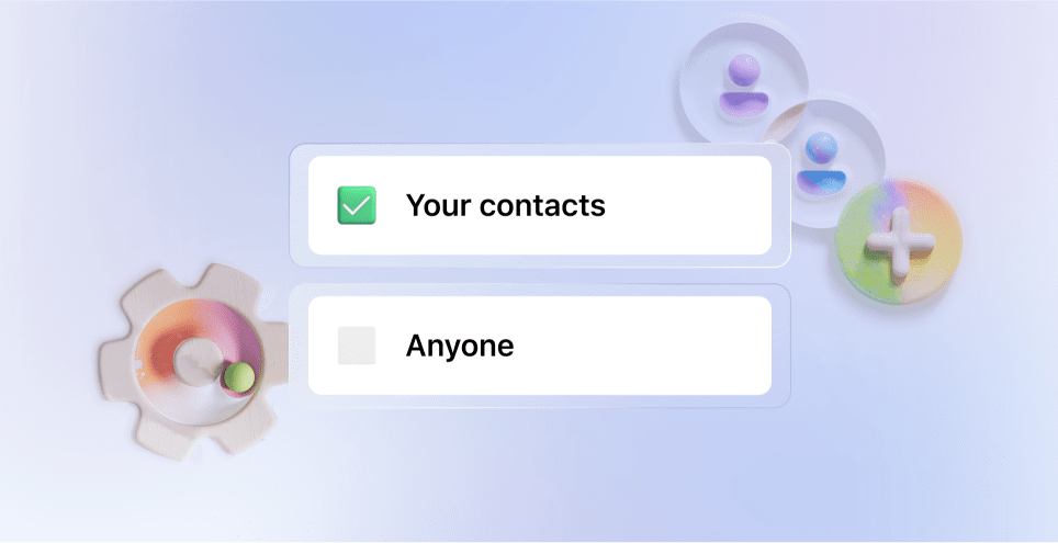 Take control of who can contact you
